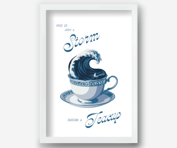Taylor Swift-inspired Opalite wall art poster reading ‘This is just a storm inside a teacup’, with a blue vintage teacup illustration and a wave rising from the cup on a white background